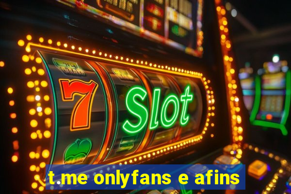 t.me onlyfans e afins